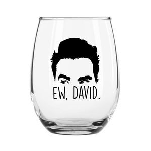 Schitt’s creek wine glass